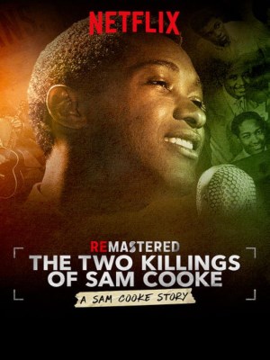 Tái Hiện: Hai Lần Sát Hại Sam Cooke